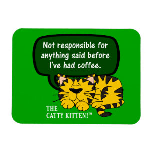 Imán No hable conmigo hasta que haya tenido una taza de