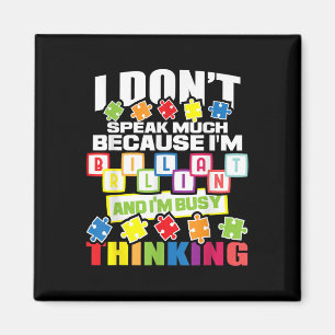 Imán No Hablo Mucho Porque Soy Brillante - Autismo