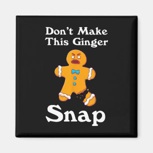 Imán No hagas Navidades de regalo de Ginger Snap Redhea