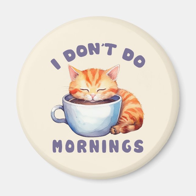 Imán No hago mañanas - un gato Naranja con café. (Frente)