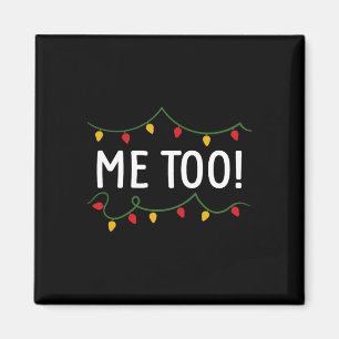 Imán No hago que los Navidades coincidan conmigo tambié