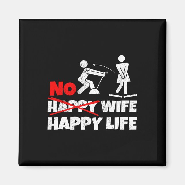 Imán No Happy Wife Happy Life Esposas Novia Novio Matri (Frente)