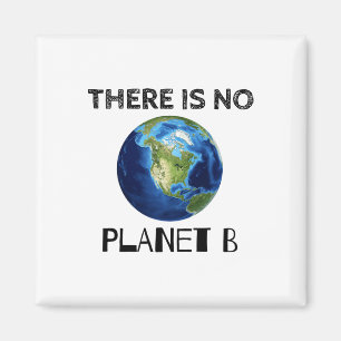 Imán No Hay Ambientalista Del Planeta B Earth Day 1