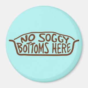 Imán No hay Botátomos De Soggy Aquí - Marrón