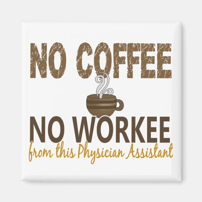 Imán No hay café, no hay asistente de médico (Frente)