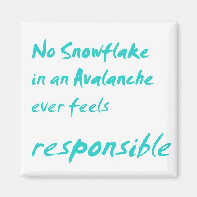 Imán No hay copo de nieve en una avalancha... (Frente)