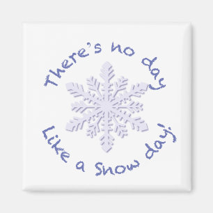 Imán ¡No hay día como un día de nieve!