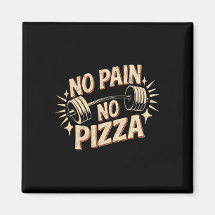 Imán No Hay Dolor Ni Pizza Graciosa Gimnasio Cita Traba