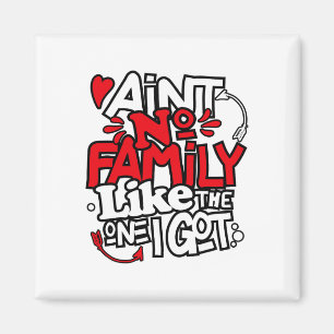 Imán No hay familia como la que tengo, familia coincide