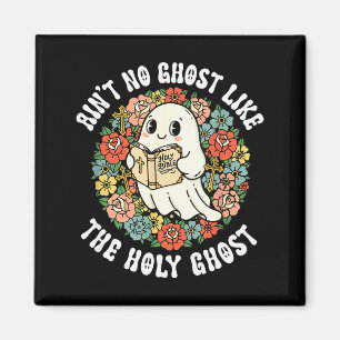 Imán No hay fantasma como el Espíritu Santo Jesús Crist