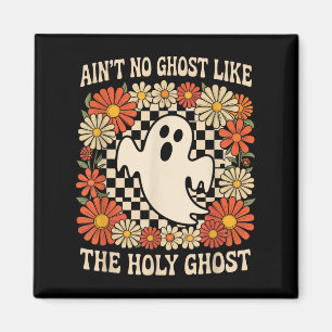 Imán No hay fantasma como el Sagrado Espíritu Halloween