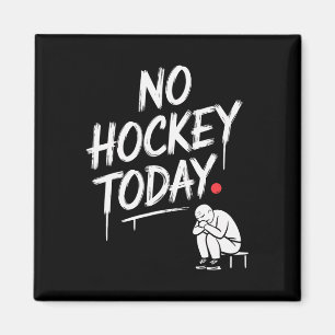 Imán No Hay Hockey Hoy Chistes de Aficionados al Hockey