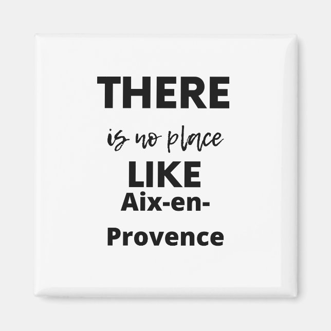 Imán no hay lugar como Aix-en-Provence (Frente)