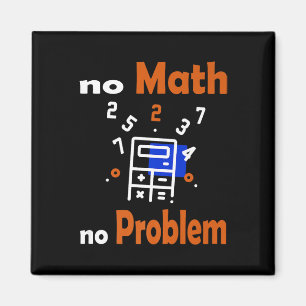 Imán No hay matemáticas, no hay problema para citar cla