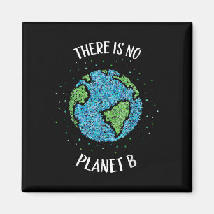Imán No Hay Planeta B Clima Ambiental Tierra C