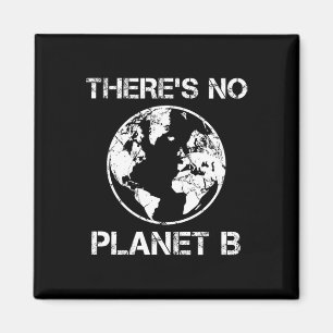 Imán No Hay Planeta B - Día de la Tierra 1