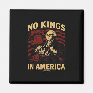 Imán No Hay Reyes En América Desde 1776 Anti-Donald Tru