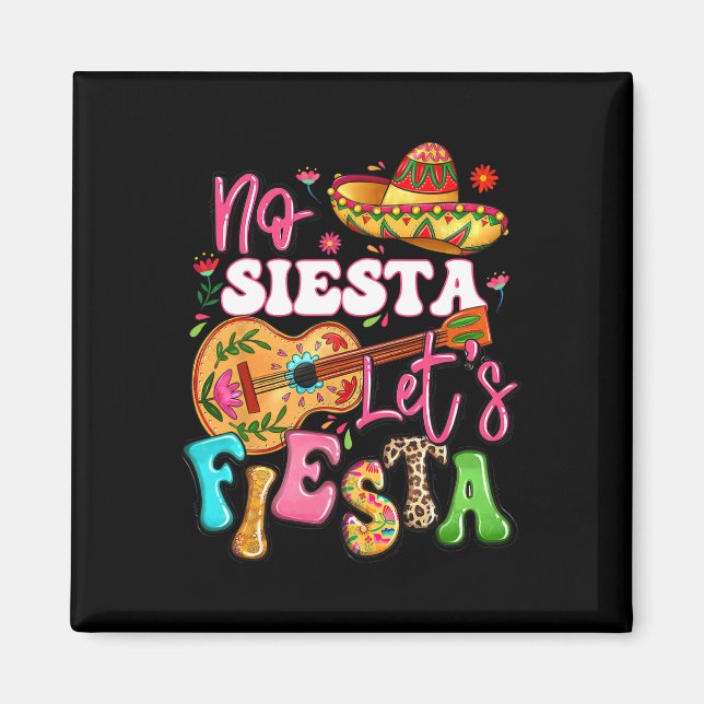 Imán No hay siesta vamos a Fiesta Guitar Cinco De Mayo  (Frente)