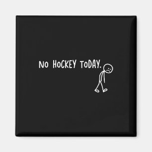 Imán No Hockey Hoy Divertido Triste Stickman Amante del