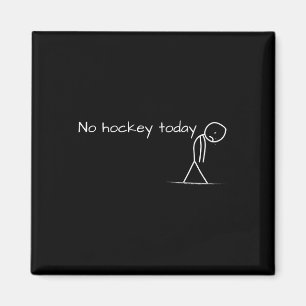Imán No Hockey Hoy Triste Figura de Palo Gran Regalo Pa