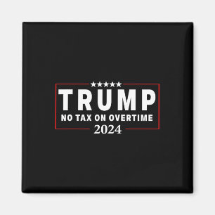 Imán No Impuesto Sobre El Tiempo Extra Trump Votando Po
