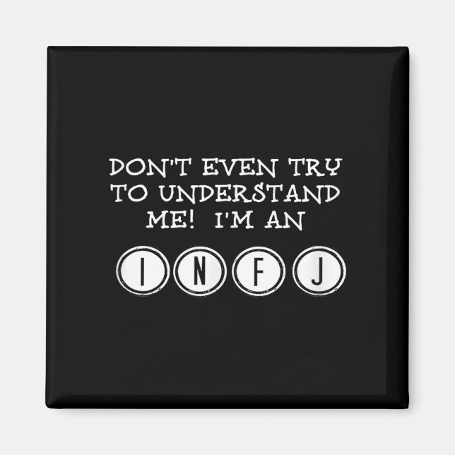 Imán No intentes entenderme, soy un infj (Frente)