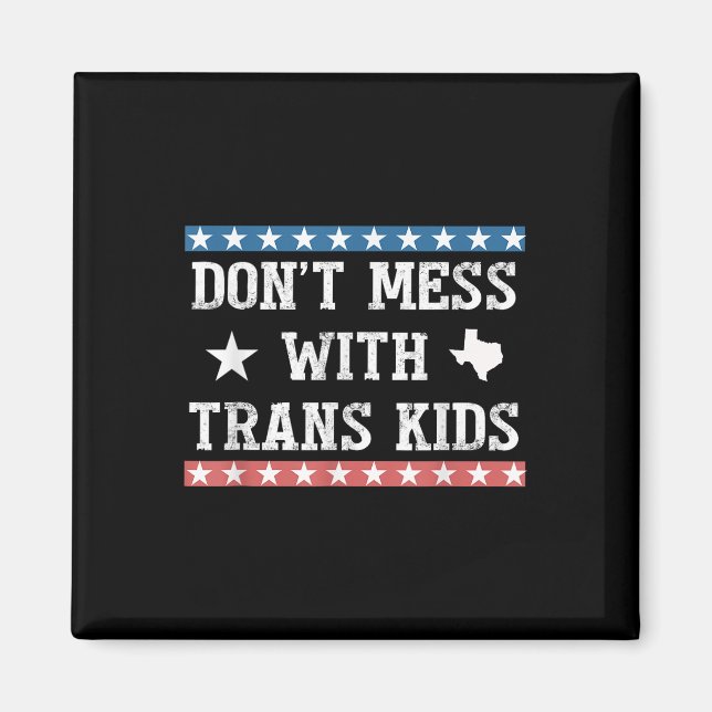 Imán No Jodan a los Chicos Trans Texas Protege a los Ch (Frente)