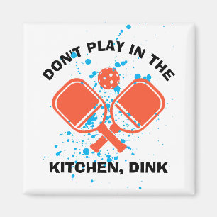 Imán NO JUEGUES EN LA COCINA, DINK Pickleball