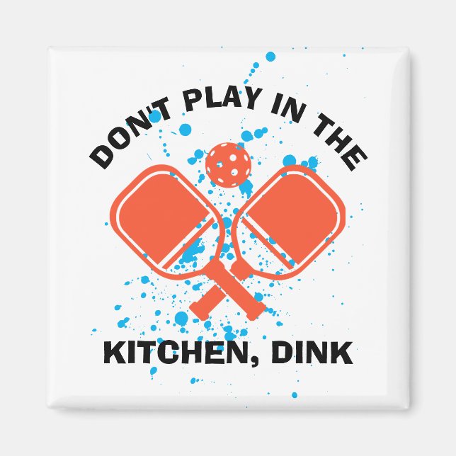 Imán NO JUGES EN LA COCINA, DINK Pickleball (Frente)