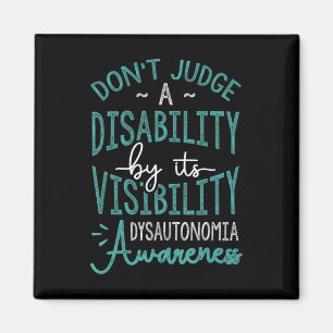 Imán No Juzguen A Disability, Dysautonomia Awareness T