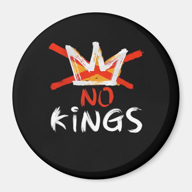 Imán No King Funny Quote Anti Tyranny Retro Design (Frente)