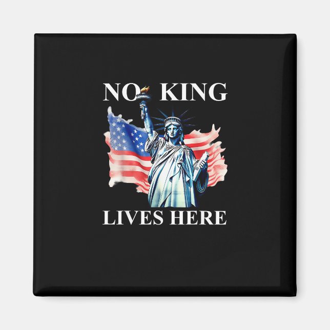 Imán No King Lives in America Freedom Flag Patriotic (Frente)