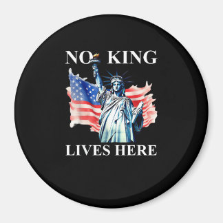 Imán No King Lives in America Freedom Flag Patriotic