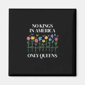 Imán No Kings In America Only Queens Funny Queer Gay Pr