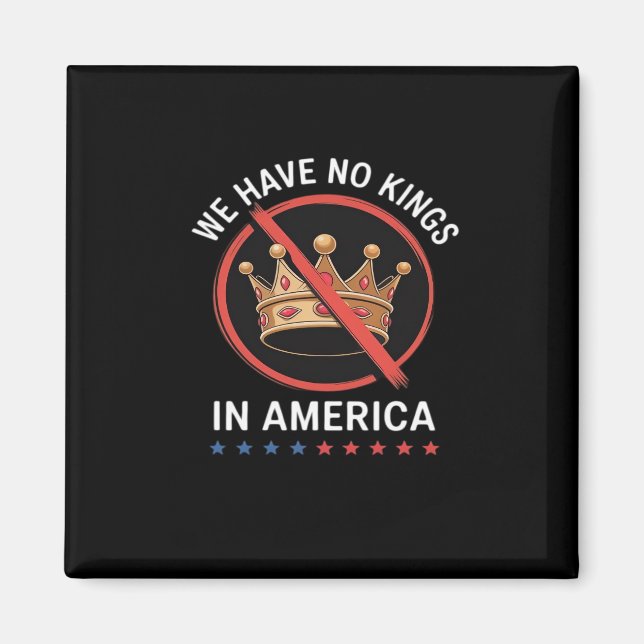 Imán No Kings In America Retro Clásico (Frente)
