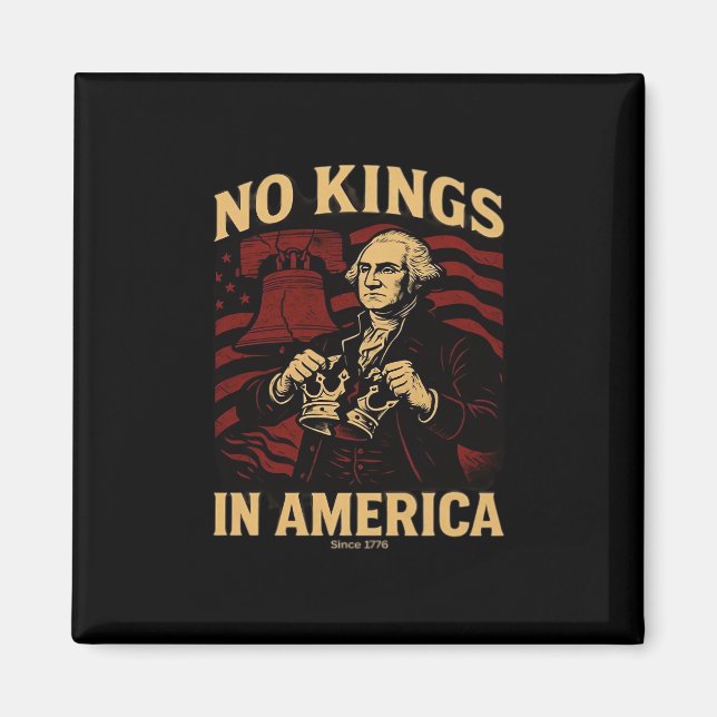 Imán No Kings In America Since 1776 Anti-Donald Trumpp (Frente)