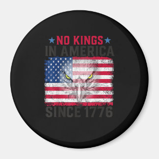 Imán No Kings In America Since 1776 Freedom Creative De