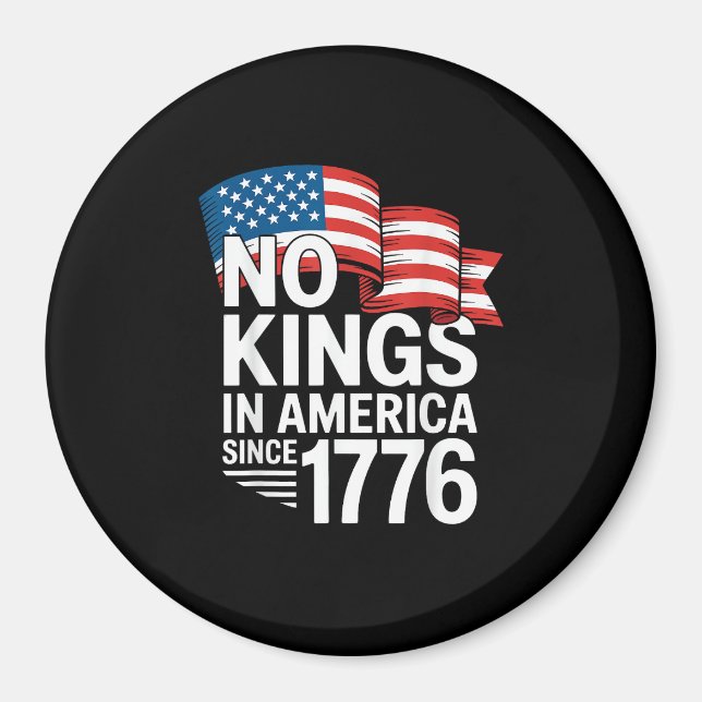 Imán No Kings In America Since 1776 Protest Creative St (Frente)