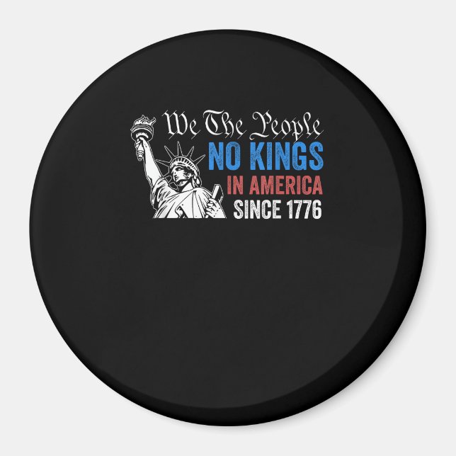 Imán No Kings In America Since 1776 Retro Classic (Frente)