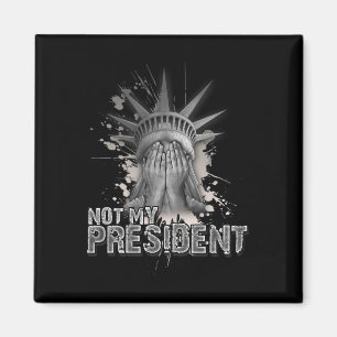 Imán No La Estatua De Mi Presidente De La Libertad Cont