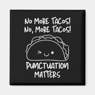 Imán No Más Problemas de Puntuación de Tacos Divertidos