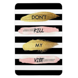 Imán No maten mi vibe