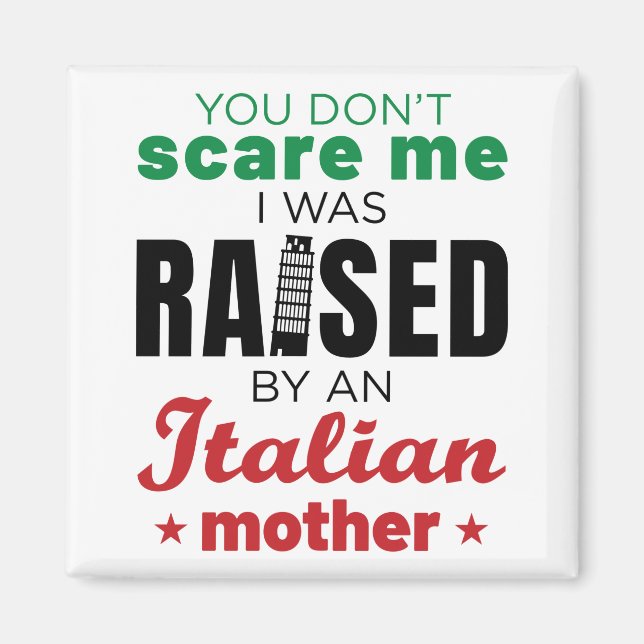 Imán No me asustes, fui criada por una madre italiana (Frente)