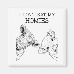 Imán No me como a mis homies Divertido Vegetariano Vega