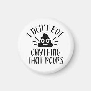 Imán No me como nada que poops, vegan