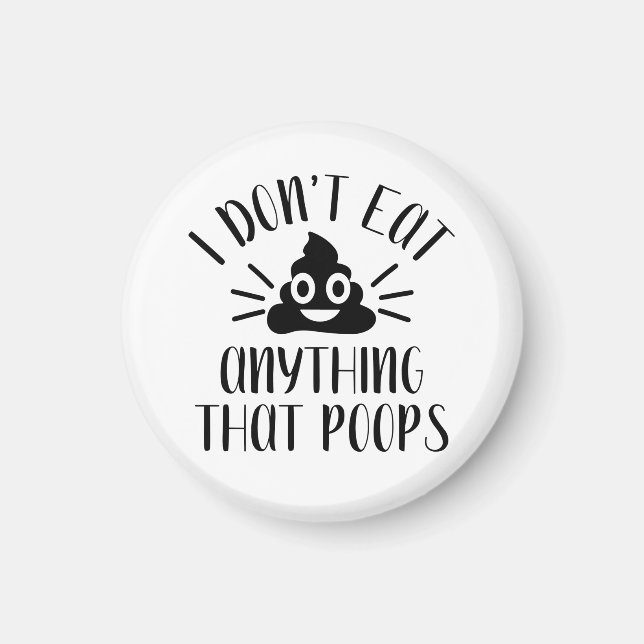 Imán No me como nada que poops, vegan (Frente)