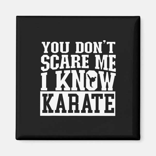 Imán No me das miedo sé karate (Frente)