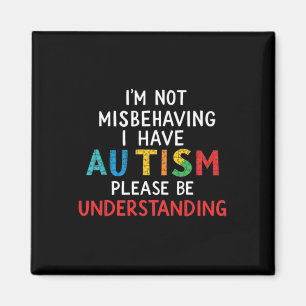 Imán No Me Estoy Portando Mal Tengo Autismo Por Favor S