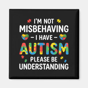 Imán No Me Estoy Portando Mal Tengo Autismo Sé Comprens