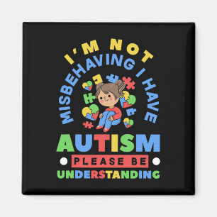Imán No me estoy portando mal, tengo autista de concien